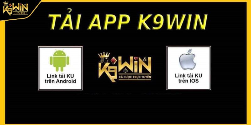 Tải App K9WIN 2 An toàn và bảo mật cao khi cài đặt app K9WIN